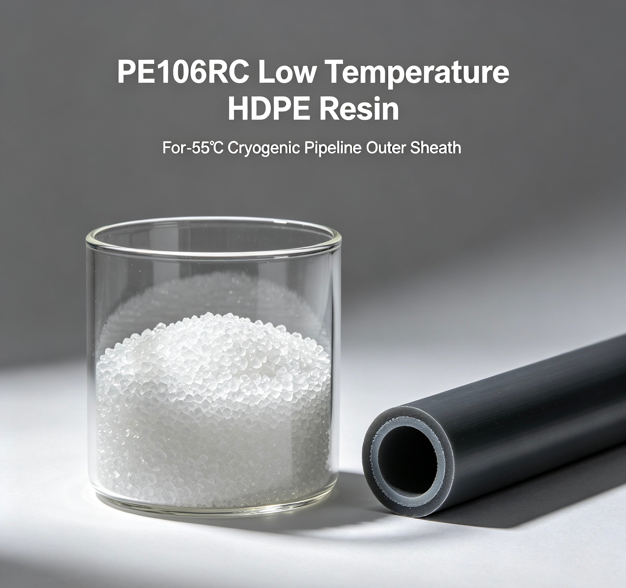PE106RC Low Temperature HDPE Resin -55℃ for Cryogenic Pipeline Outer Sheath